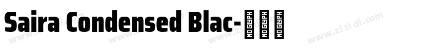 Saira Condensed Blac字体转换